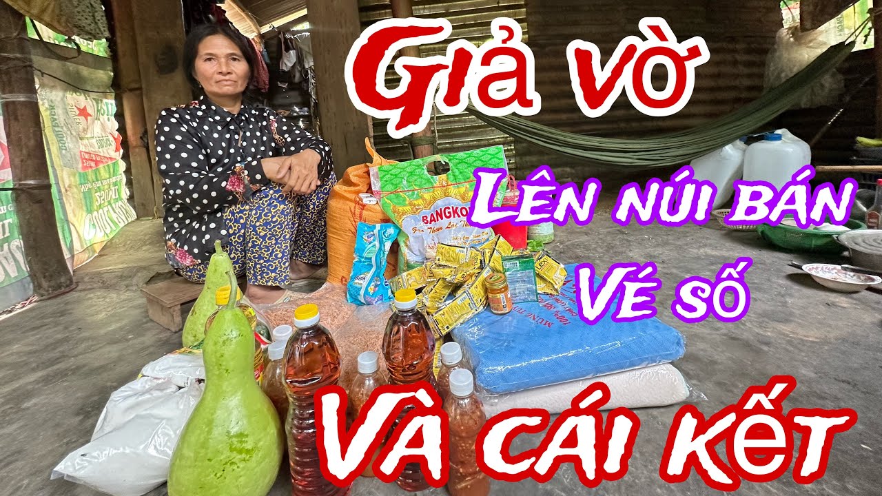 Giả vờ lên núi bán vé số cho người đồng bào raglai..và cái kết ấm lòng cho bà con miền núi..!