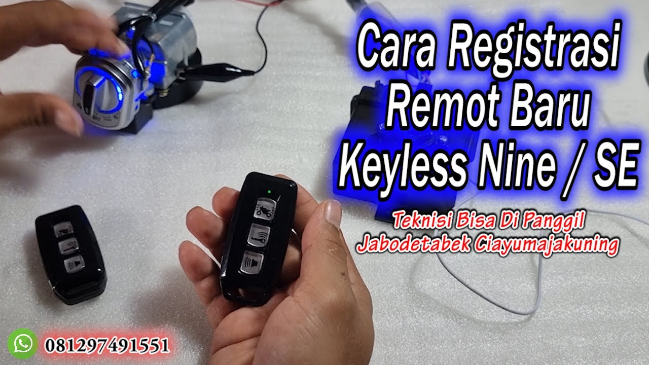 Cara Registrasi Remot Baru Keyless Nine Atau SE Bisa Di Panggil Jabodetabek & Ciayumajakuning