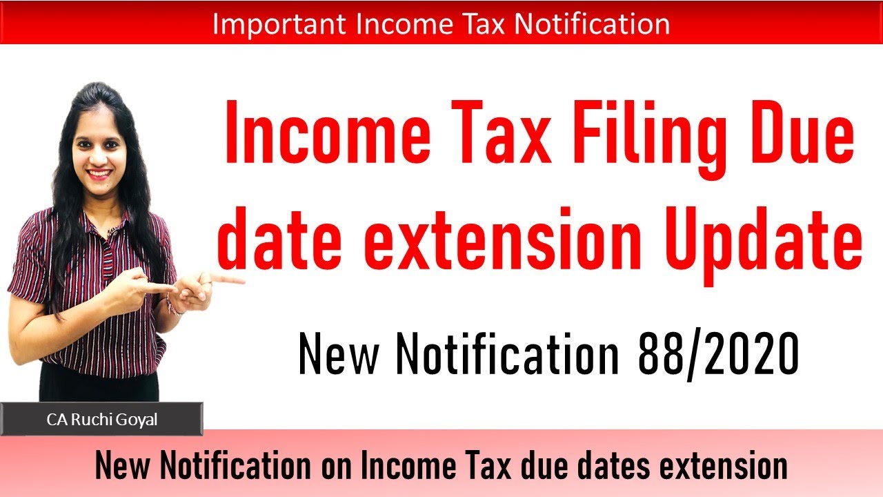 Tax Due Date Extension update New Notification on Tax