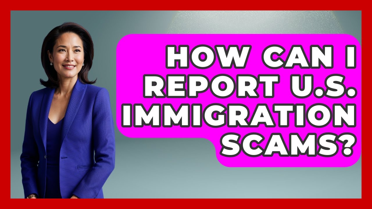 How Can I Report U.S. Immigration Scams? - Middle East Migraters - YouTube