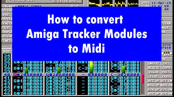 How to convert Amiga Mod file to MIDI (module to Midi for Arranger Workstation etc)