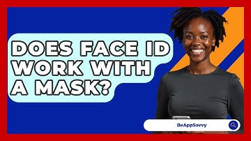 Does Face ID Work With A Mask? - Be App Savvy