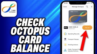 How To Check Octopus Card Balance (2024) - Easy Fix