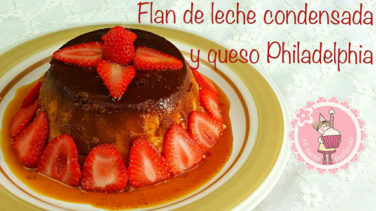 Flan de leche condensada y queso Philadelphia en olla rápida Mi tarta