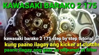 kawasaki barako 2 step by step tutorial kung paano ilagay ang mga parts sa clutch side //Moto Parts