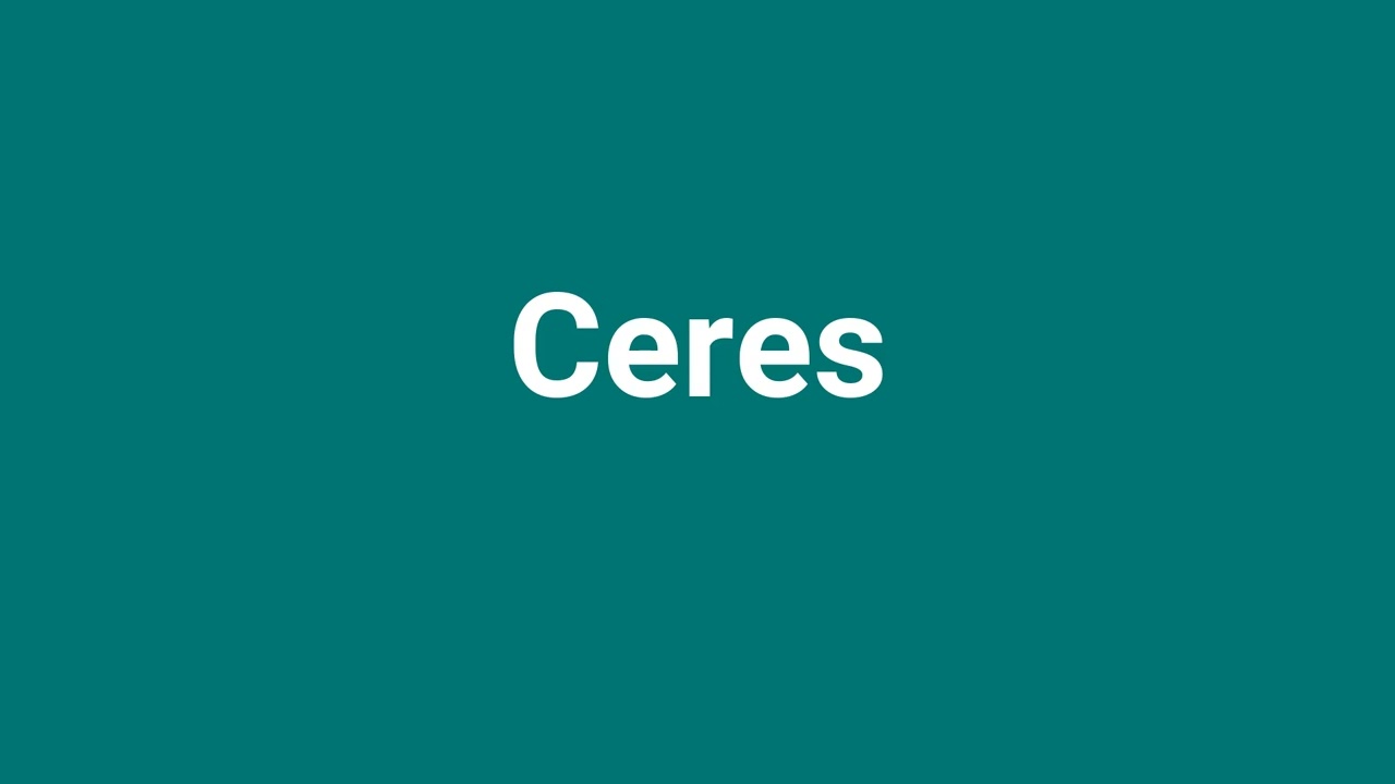 'Ceres' Meaning and Pronunciation