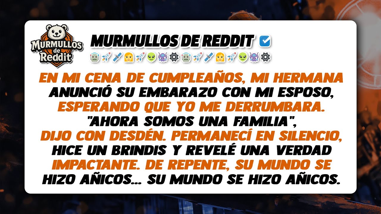Mi Hermana Anunció Su Embarazo con Mi Esposo en Mi Cena de Cumpleaños — y Entonces, Yo Revelé el...