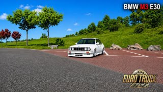 BMW M3 E30 - Euro Truck Simulator 2 [1.60] @JPGames 
