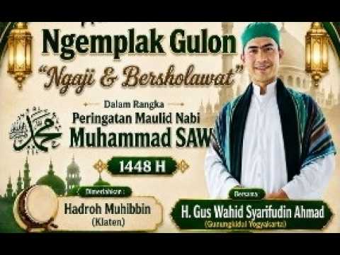 Live Ngemplak Gulon Bersholawat -H. Gus Wahid Syarifudin Ahmad