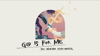 God is For Me ( Instrumental Audio) - JPCC Worship