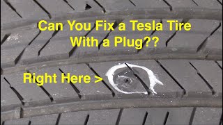 Can You Fix a Tesla Tire by Plugging the hole?