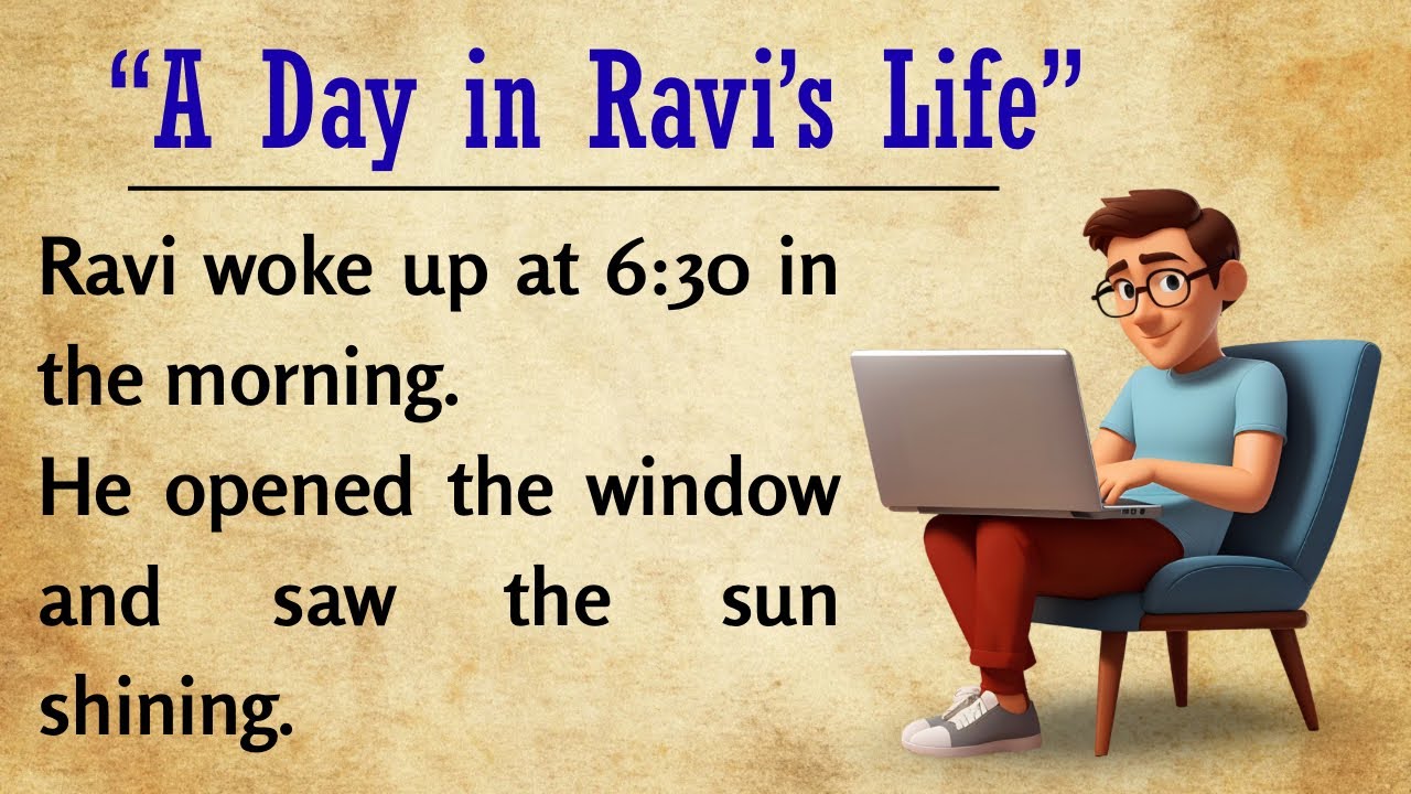 Learn English Through Story – A Day in Ravi’s Life | Beginner Friendly English Story
