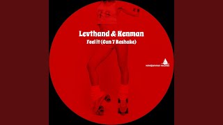 Feel It (Can 7 Reshake)