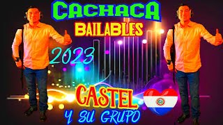 CACHACA BAILABLES EN VIVO -2023-CASTEL Y SU GRUPO♫PABLO LISANDRO DJ♫