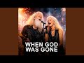 When God Was Gone 