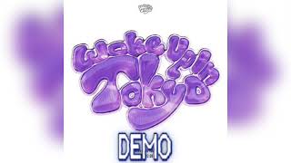 Woke up In Tokyo (demo version)