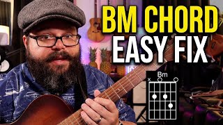 The Bm Chord Problem Solved