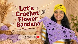 Crochet flower bandana for summers 😊step by step tutorial for beginners 😊🧶