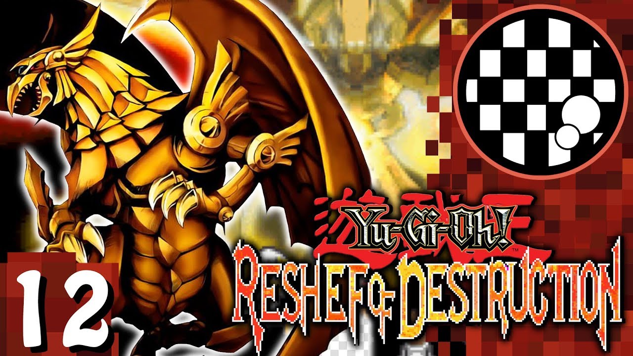 Yu-Gi-Oh! Reshef of Destruction | PART 12 FINALE - YouTube