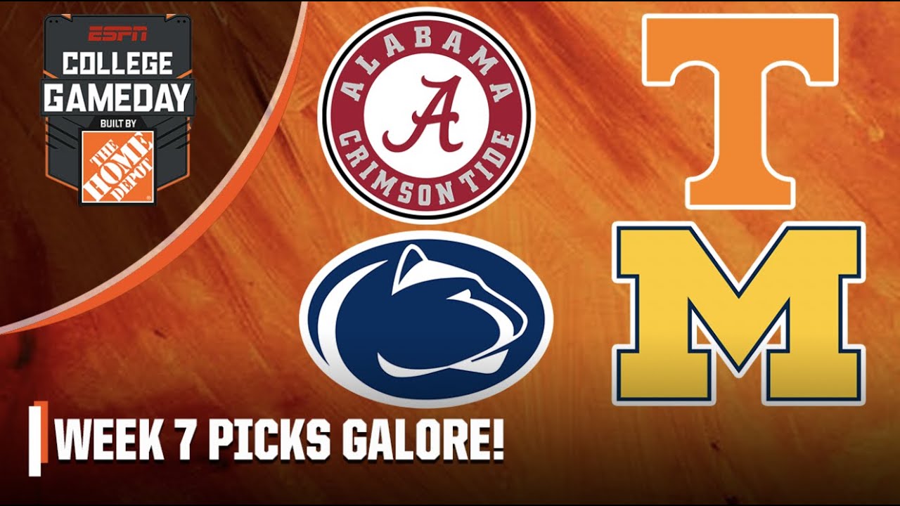 WEEK 7 PICKS! Alabama vs. Tennessee, Penn State vs. Michigan & MORE! 🍿 | College GameDay Podcast
