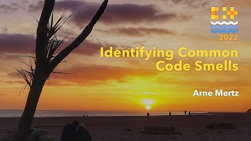 Identifying Common Code Smells - Arne Mertz - C++ on Sea 2022