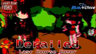 【FNF × Blue Archive】Derailed / Last Life Remake (Last Course but Ichika & GF sing it)