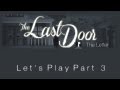 The last door the letter  lets play  3  6