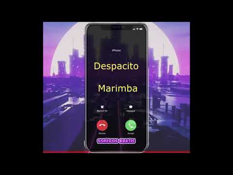Tonos de llamada despacito marimba Mp3 Gratis Para Celular | Sonidosgratis.net