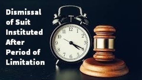 Dismissal of Suit Instituted After Period of Limitation | Sec 3, Limitation Act Mutahir Tirmizi Adv