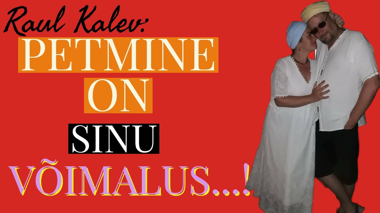 Petmine ja kuidas sellesse suhtuda?! 26. juuni 2022