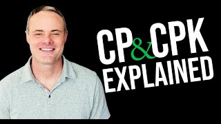 What is Cpk (Simple Explanation of Cp and Cpk)