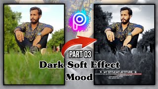 How to edit photo soft dark effect in Picsart || Part 03 #shorts #howtoedit screenshot 3