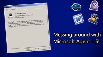Messing around with Microsoft Agent 1.5! (Using 2.0 programs, loading characters, etc)