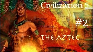 Civilization 5 - Immortal | The Aztec ep. 2 WAR!