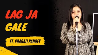 Lag Ja Gale Ft. Pragati Pandey Bfames
