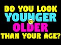 How OLD Do I LOOK? Personality Test Quiz | Mister Test
