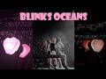 BLACKPINK BLINK OCEAN COMPILATION 2021