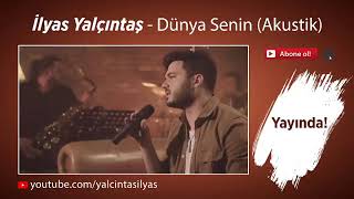 ilyas yalcintas-dunya senin Resimi