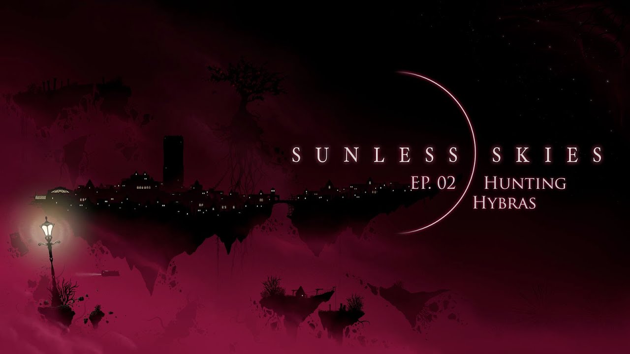 Hunting Hybras - Call of Cthulhu: Sunless Skies EP02