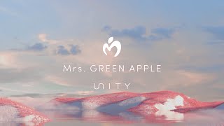 Mrs. GREEN APPLE - Mini Album「Unity」ダイジェスト映像