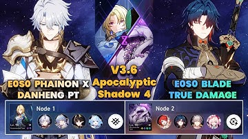 E0S0 Phainon x DHPT & E0S0 Blade True Damage | Apocalyptic Shadow | 3 Stars | V3.6 |