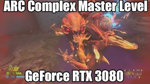 Doom Eternal ARC Complex Master Level on GeForce RTX 3080 with frame counter