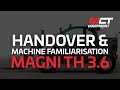 Magni TH 3 6 Handover And Machine Familiarisation Magni TH 3 6 Handover And Machine Familiarisation