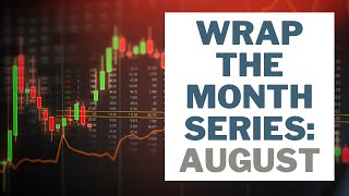 Wrap the Month Series: August, 2023