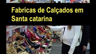 Fabricas de calcados em santa catarina - YouTube