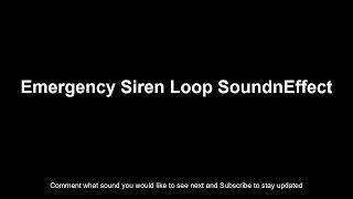 Emergency Siren Loop Sound Effect