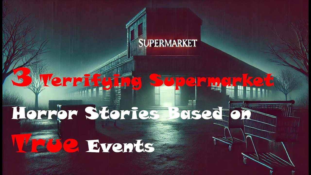 3 Terrifying Supermarket Horror Stories Based on True Events - YouTube