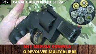 M47 Medusa, conheça o revólver Multi Calibre