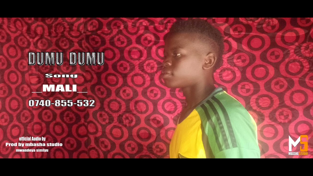 DUMU-DUMD-HUDA-UJUMBE-WA MALI__PRD BY  MBASHA  SITUDIO-2025
