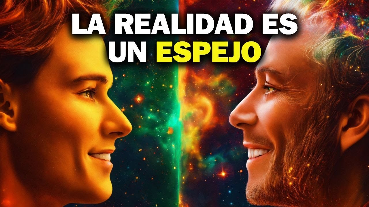 El Principio Del Espejo | Si No Cambias Esto, La Realidad Nunca ...